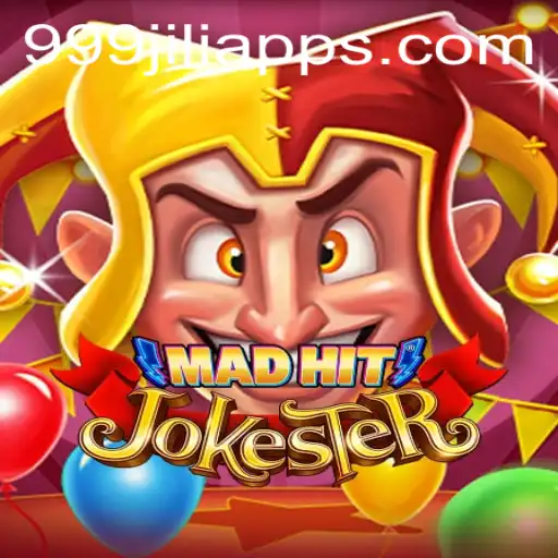 MadHitJokester: A Fun and Hilarious Gaming Experience with 999JILI