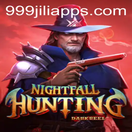 NightfallHunting: A Deep Dive into the Game Features and Mechanics with 999JILI